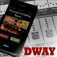 Dway - Success Is Calling