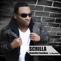Scrilla - Beautiful Goodbye