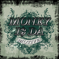 Messy Marv - Money is da motive 2