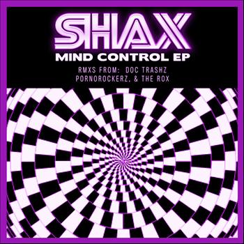 SHAX - Mind Control EP