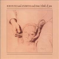 Bob Hurd - Each Time I Think of You
