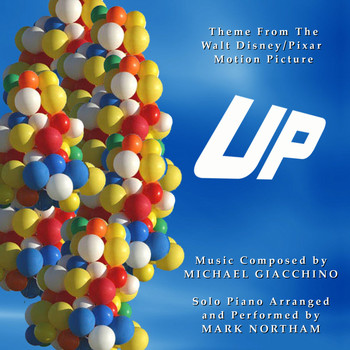 Mark Northam - Up - Theme from the Disney/Pixar Motion Picture by Michael Giacchino