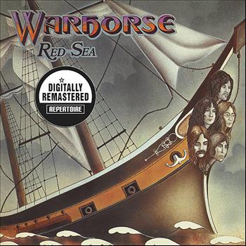 Warhorse - Red Sea (Digitally Remastered Version)