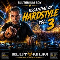 Blutonium Boy - Essential of Hardstyle Vol. 3