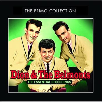 Dion & The Belmonts - The Essential Recordings