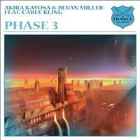 Akira Kayosa and Bevan Miller featuring Carly Kling - Phase 3