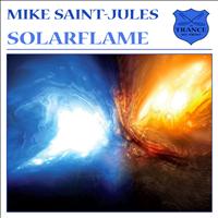Mike Saint-Jules - Solarflame