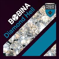 Bobina - Diamond Hell