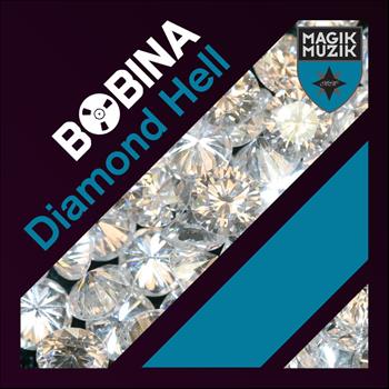 Bobina - Diamond Hell