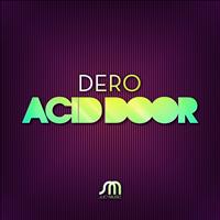 Dero - Acid Door