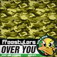 The Freestylers - Over You