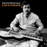 Debashish Bhattacharya - Live In Calcutta