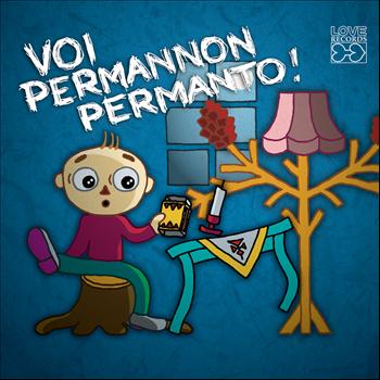 Various Artists - Voi permannon permanto!