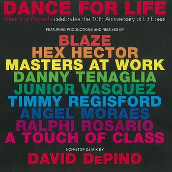 Various Artists - Dance For Life "West End Records Celebrates The 10th Anniversary of LIFEBeat" (2012 - Remaster)