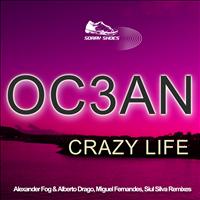 OC3AN - Crazy Life