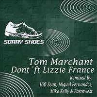 Tom Marchant feat. Lizzie France - Don't