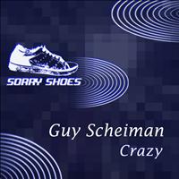 Guy Scheiman - Crazy