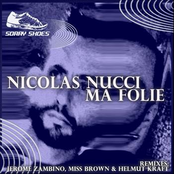Nicolas Nucci - Ma Folie