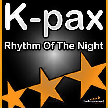 K-Pax - Rhythm Of The Night