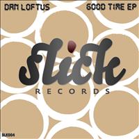 Dan Loftus - Good Time EP