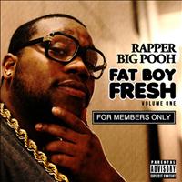 Rapper Big Pooh - FatBoyFresh Vol. 1: For Members Only