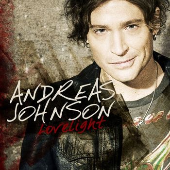Andreas Johnson - Lovelight