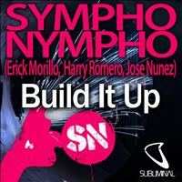 Sympho Nympho - Build It Up