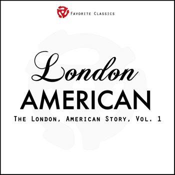 Various Artists - The London American Story, Vol .1