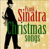 Frank Sinatra - Frank Sinatra : Christmas Songs
