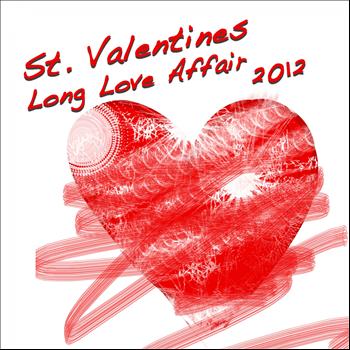 Various Artists - St. Valentines Long Love Affair 2012