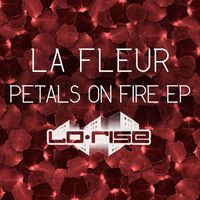 La Fleur - Petals On Fire EP