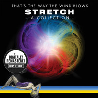 Stretch - That's The Way The Wind Blows - A Collection ( Best Of ) - (Digitally Remastered)