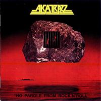 Alcatrazz - No Parole From Rock ’N’ Roll + Bonus Tracks