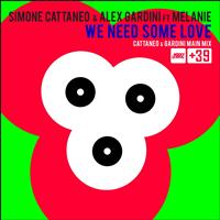 Simone Cattaneo, Alex Gardini - We Need Some Love