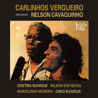 Carlinhos Vergueiro - Carlinhos Vergueiro Interpreta Nelson Cavaquinho