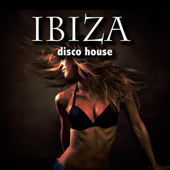 Various Artists - Ibiza Disco House