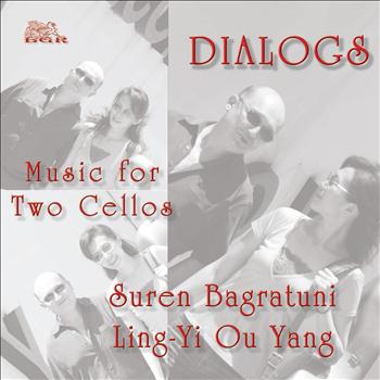 Suren Bagratuni & Ling-Yi Ou Yang - Dialogs. Music for Two Cellos