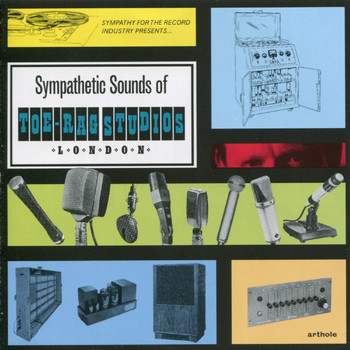 Various Artists - Sympathetic Sounds of London - Recorded at Toe Rag Studios