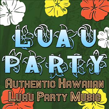 Hits Unlimited - Luau Party (Authentic Hawaiian Luau Party Music)