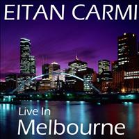 Eitan Carmi - Eitan Carmi Live In Melbourne