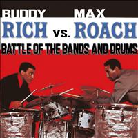 Buddy Rich & Max Roach - Rich vs. Roach - Battle of the Bands & Drums