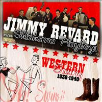 Jimmie Revard & his Oklahoma Playboys - Western Swing 1936-1940