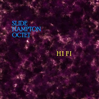 Slide Hampton Octet - Hi Fi