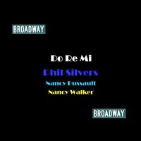 Phil Silvers - Do Re Mi