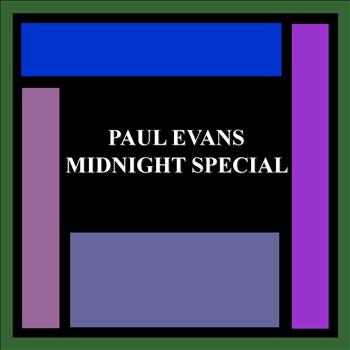 Paul Evans - Midnight Special