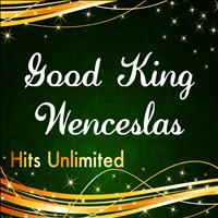 Hits Unlimited - Good King Wenceslas
