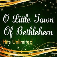 Hits Unlimited - O Little Town of Bethlehem
