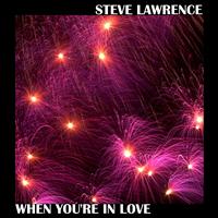 Steve Lawrence - When You're In Love