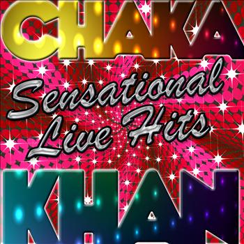 Chaka Khan - Sensational Live Hits