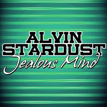 Alvin Stardust - Jealous Mind